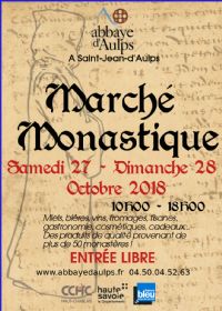 Marché aux produits monastiques. Du 27 au 28 octobre 2018 à Saint Jean d'Aulps. Haute-Savoie.  10H00